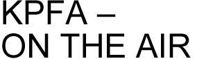 KPFA - ON THE AIR