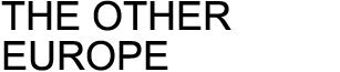 THE OTHER EUROPE